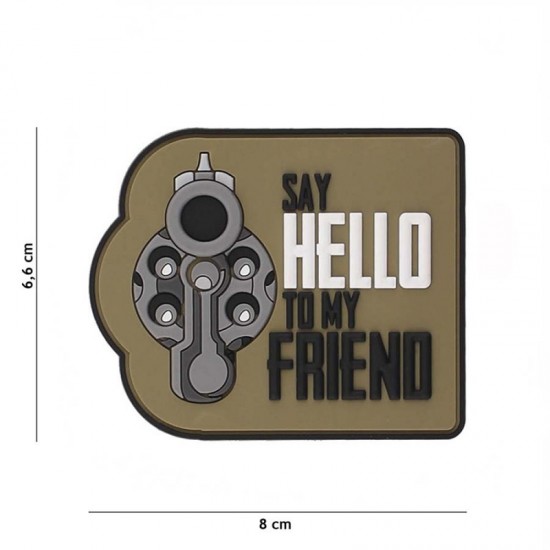 PATCH 3D PVC SAY HELLO TO MY FRIEND